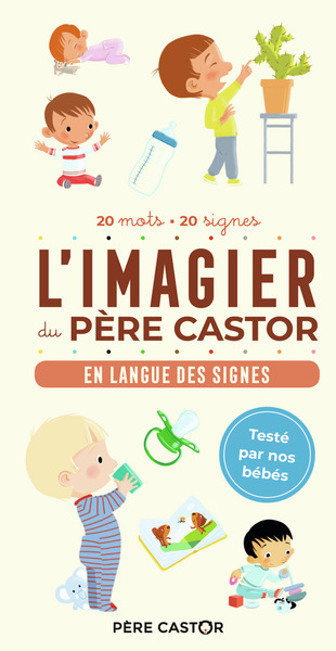 IMAGIER DU PERE CASTOR - EN LANGUE DES SIGNES