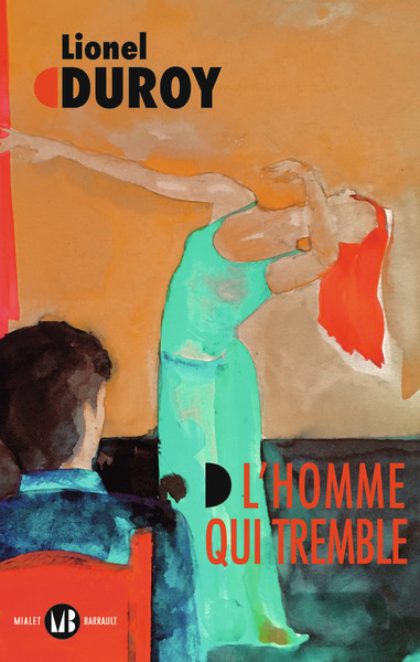 L´HOMME QUI TREMBLE