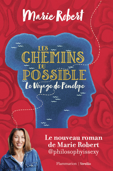 CHEMINS DU POSSIBLE - LE VOYAGE DE PENELOPE