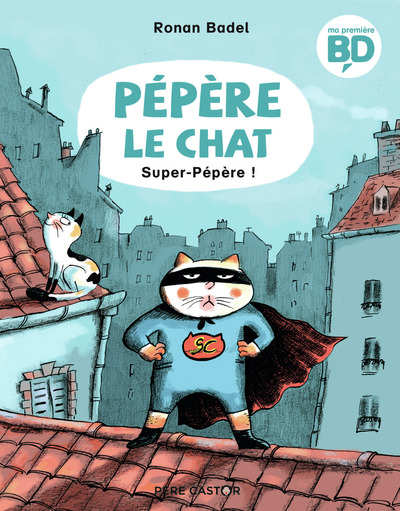 PEPERE LE CHAT ! - VOL04 - SUPER PEPERE - BD