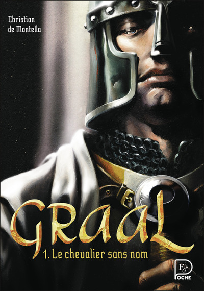 GRAAL - VOL01 - LE CHEVALIER SANS NOM