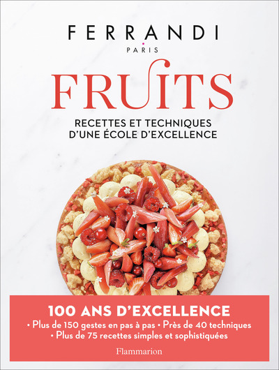 FRUITS - RECETTES ET TECHNIQUES D´UNE ECOLE D´EXCELLENCE