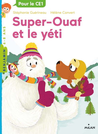 SUPER OUAF, TOME 05 - SUPER-OUAF ET LE YETI