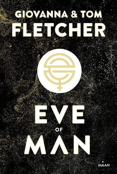 EVE OF MAN - T. 1