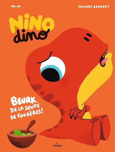 NINO DINO - DE LA SOUPE DE FOUGERES ?