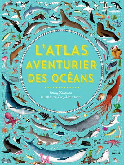 L´ATLAS AVENTURIER DES OCEANS