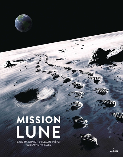 MISSION LUNE - UNE ODYSSEE HUMAINE