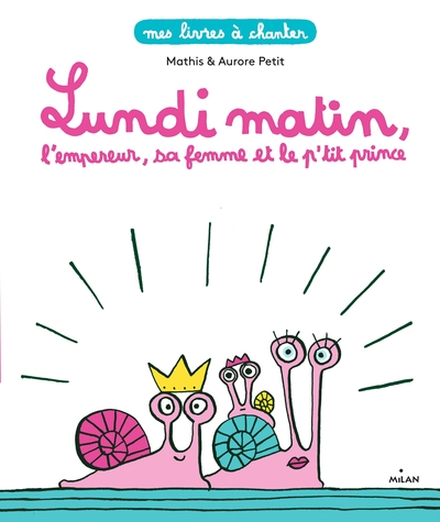 LUNDI MATIN, L´EMPEREUR, SA FEMME ET LE P´TIT PRINCE