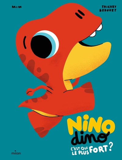 NINO DINO - C´EST QUI LE PLUS FORT ?
