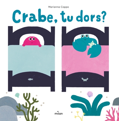 CRABE, TU DORS ?