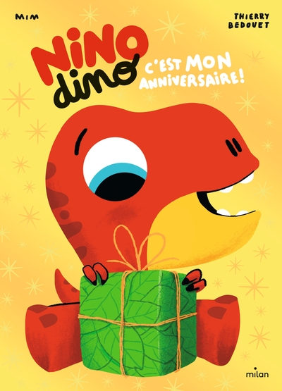 NINO DINO - C´EST MON ANNIVERSAIRE !