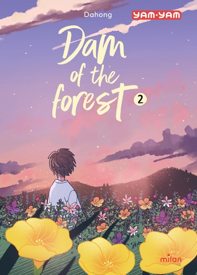 DAM OF THE FOREST, TOME 02 - DAM OF THE FOREST - T2