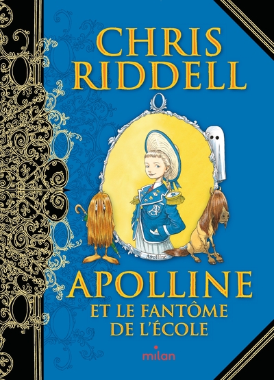 APOLLINE - T03 - APOLLINE ET LE FANTOME DE L´ECOLE - TOME 3
