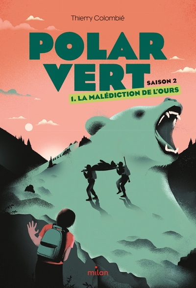 POLAR VERT - SAISON 2, TOME 01 - LA MALEDICTION DE L´OURS