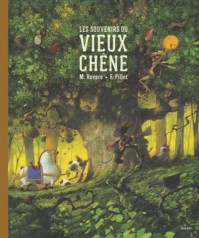 SOUVENIRS DU VIEUX CHENE