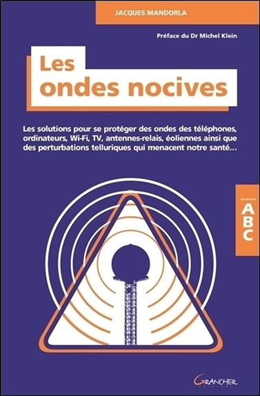 ONDES NOCIVES - LES SOLUTIONS POUR SE PROTEGER DES ONDES... ABC