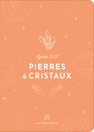 AGENDA 2022 - PIERRES & CRISTAUX