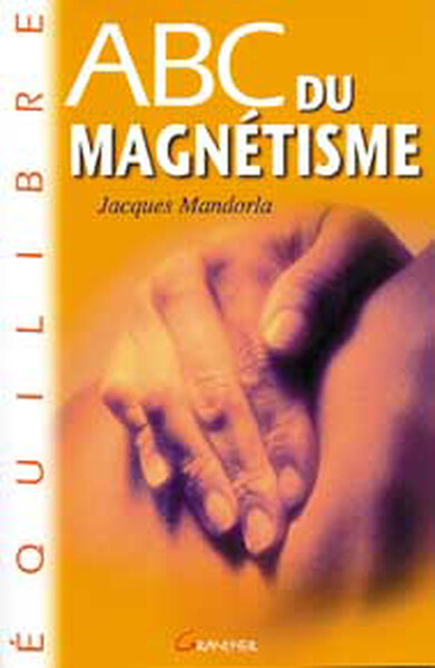 ABC DU MAGNETISME