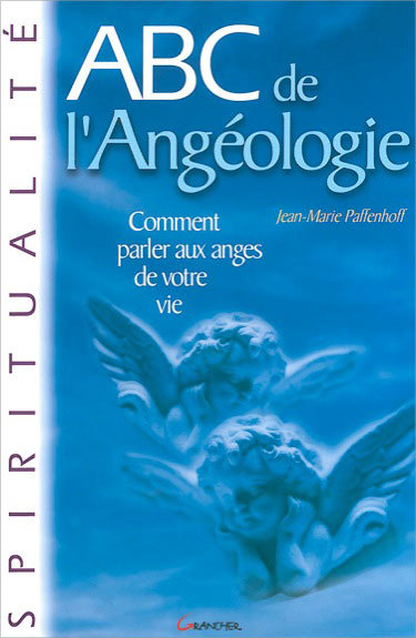 ABC DE L'ANGEOLOGIE