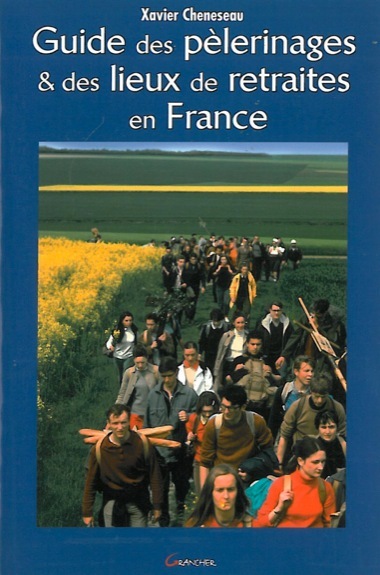 GUIDE DES RETRAITES ET LIEUX DE PELERINAGE EN FRANCE