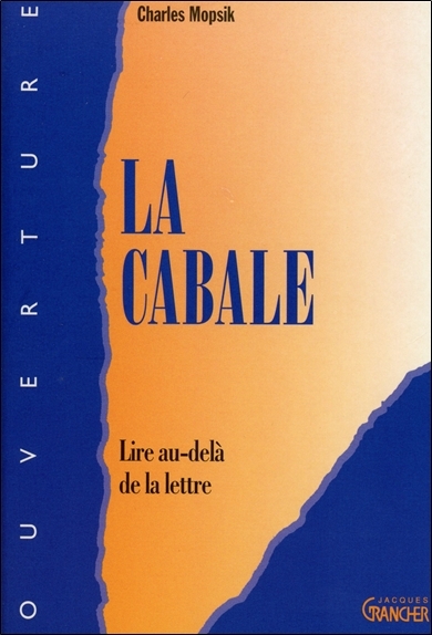 CABALE - LIRE AU-DELA DE LA LETTRE
