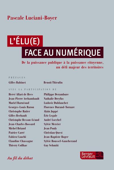 ELU FACE AU NUMERIQUE (L´)