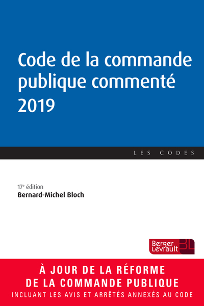 CODE DE LA COMMANDE PUBLIQUE COMMENTE 2019 (17E ED.)