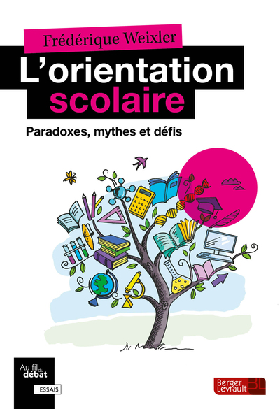 L´ORIENTATION SCOLAIRE - PARADOXES, MYTHES ET DEFIS