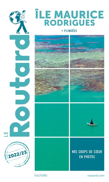 GUIDE DU ROUTARD ILE MAURICE ET RODRIGUES 2022-23