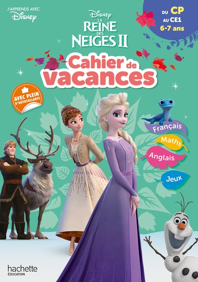 DISNEY - REINE DES NEIGES - CAHIER DE VACANCES, DU CP AU CE1
