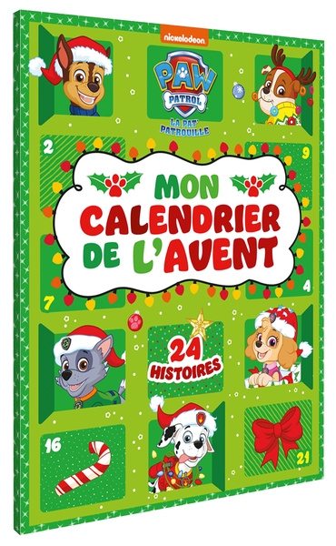 LA PAT´ PATROUILLE - CALENDRIER DE L´AVENT 2024 - CALENDRIER DE L´AVENT - 24 HISTOIRES