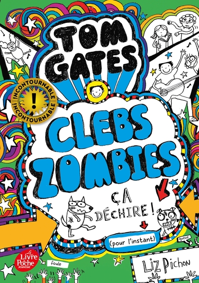 TOM GATES - TOME 11 - CLEBSZOMBIES - CA DECHIRE ! (POUR L´INSTANT)