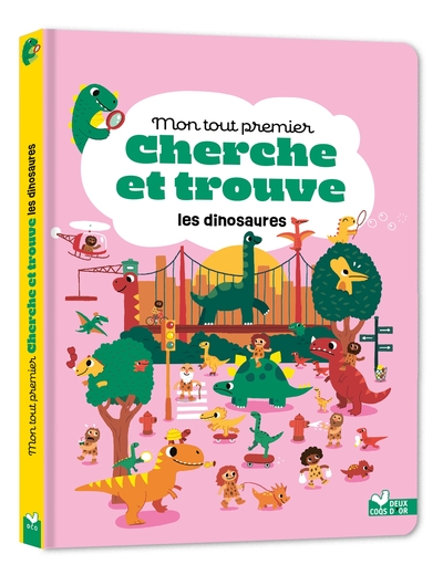 MON TOUT PREMIER CHERCHE ET TROUVE LES DINOSAURES