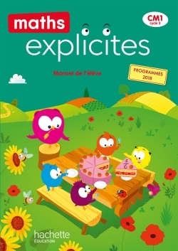 MATHS EXPLICITES CM1 - LIVRE ELEVE - ED. 2020