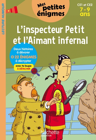 L´INSPECTEUR PETIT ET L´AIMANT INFERNAL CE1 ET CE2 - CAHIER DE VACANCES