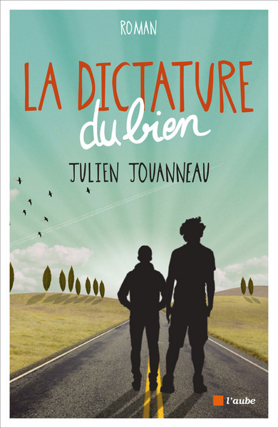 DICTATURE DU BIEN (LA)