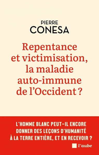 REPENTANCE ET VICTIMISATION, LA MALADIE AUTO-IMMUNE DE L´OCC