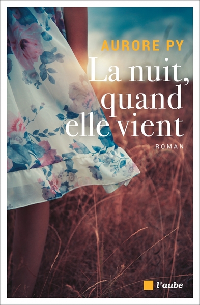 NUIT, QUAND ELLE VIENT