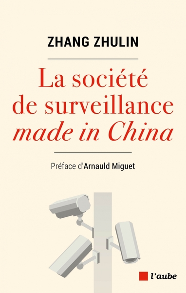 SOCIETE DE SURVEILLANCE MADE IN CHINA