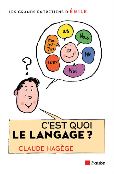 C´EST QUOI LE LANGAGE ?