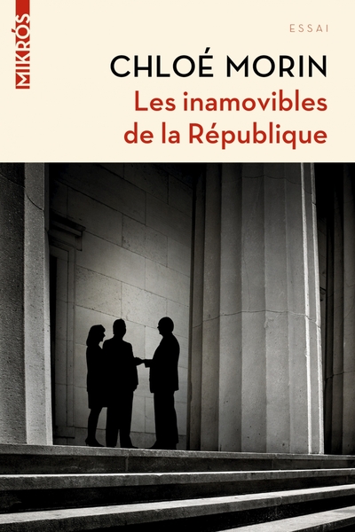 INAMOVIBLES DE LA REPUBLIQUE - VOUS NE LES VERREZ JAMAIS - POCHE