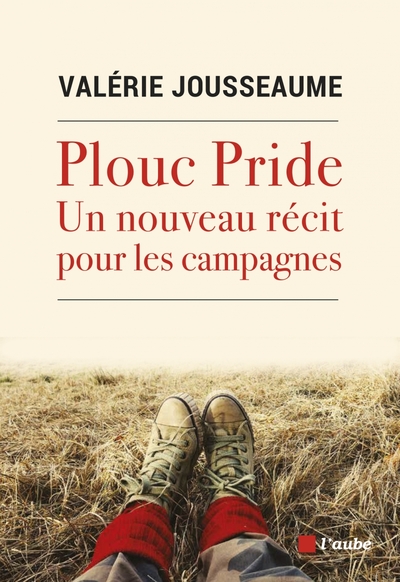 PLOUC PRIDE - UN NOUVEAU RECIT POUR LES CAMPAGNES