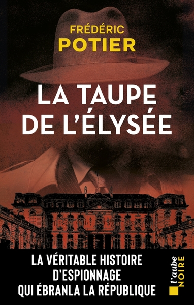 LA TAUPE DE L´ELYSEE