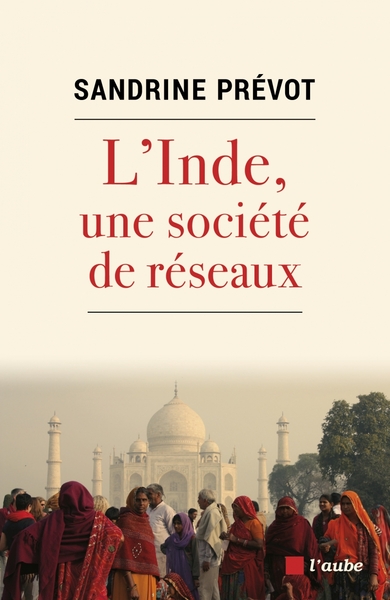INDE, UNE SOCIETE DE RESEAUX