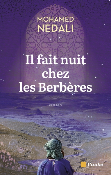 IL FAIT NUIT CHEZ LES BERBERES