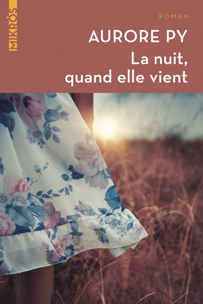 NUIT, QUAND ELLE VIENT