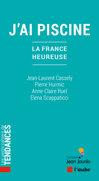 J´AI PISCINE - LA FRANCE HEUREUSE