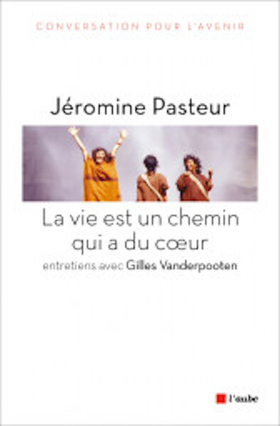 VIE EST UN CHEMIN QUI A DU COEUR