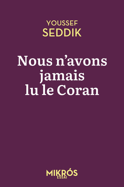 NOUS N´AVONS JAMAIS LU LE CORAN