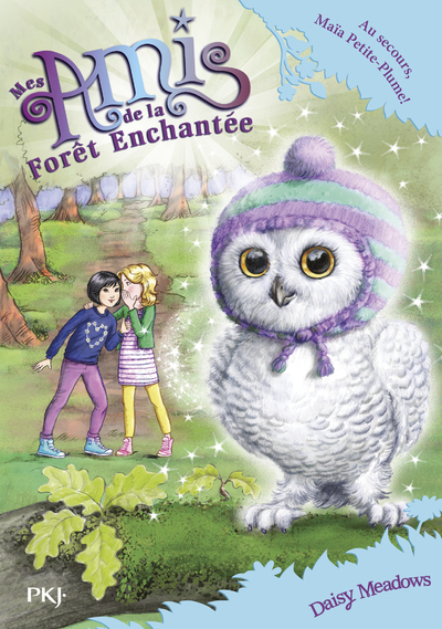 MES AMIS DE LA FORET ENCHANTEE - TOME 16 AU SECOURS, MAIA PETITE-PLUME ! - VOL16